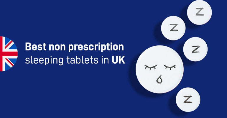 Best Non Prescription Sleeping Tablets in the UK