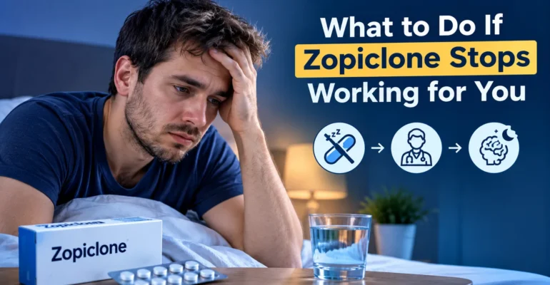 What to Do If Zopiclone Stops Working for You